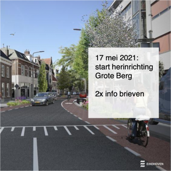 2021-05-15, 17 mei 2021- start herinrichting Grote Berg - deBergen5.nl