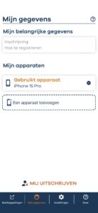 Onder Mijn gegevens zie je welk apparaat is gekoppeld. Een tweede apparaat toevoegen kan niet.